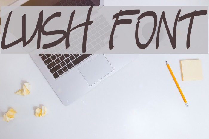Lush Font examples