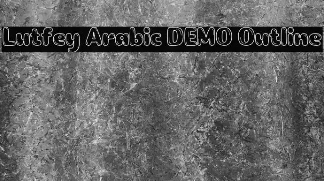 Lutfey Arabic DEMO Outline Font examples