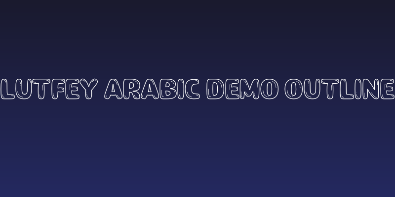 Lutfey Arabic DEMO Outline Social Header
