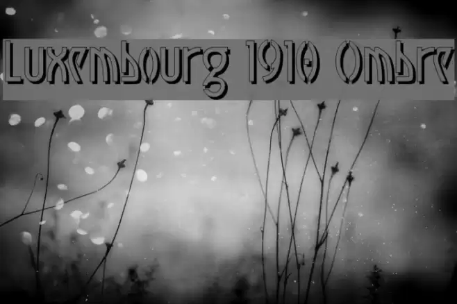 Luxembourg 1910 Ombre Font examples