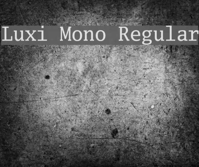 Luxi Mono Regular Font examples