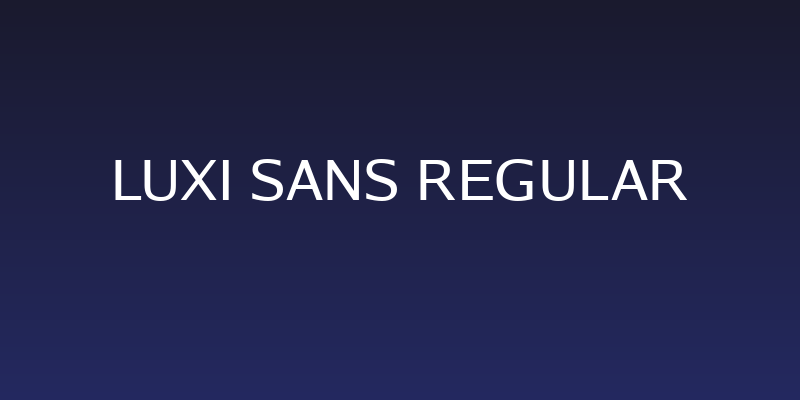 Luxi Sans Regular Social Header