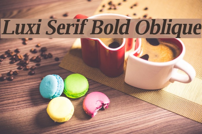 Luxi Serif Bold Oblique Font examples