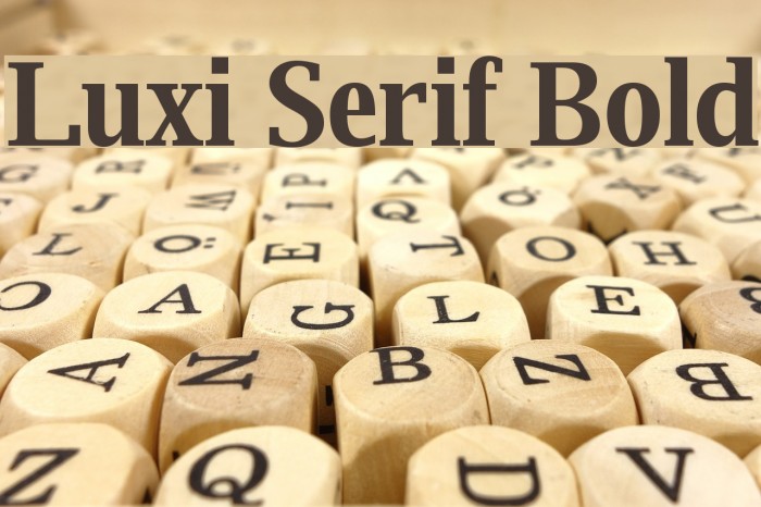 Luxi Serif Bold Font examples