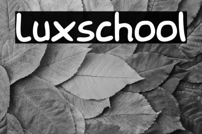 Luxschool Font examples