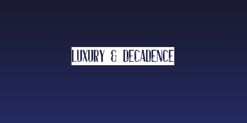 Luxury & Decadence Social Header