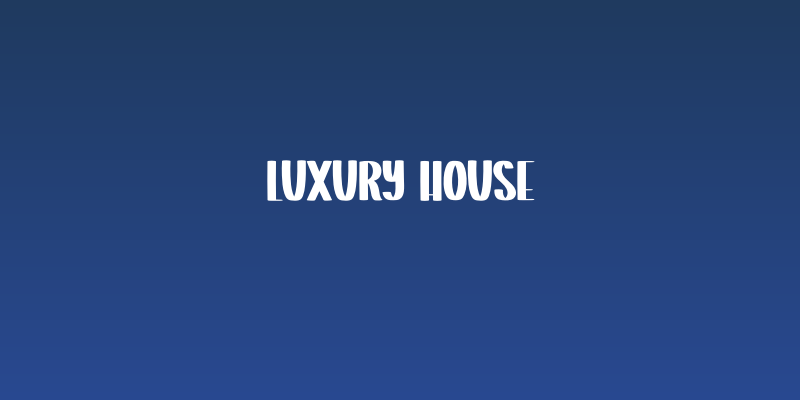 Luxury House Social Header