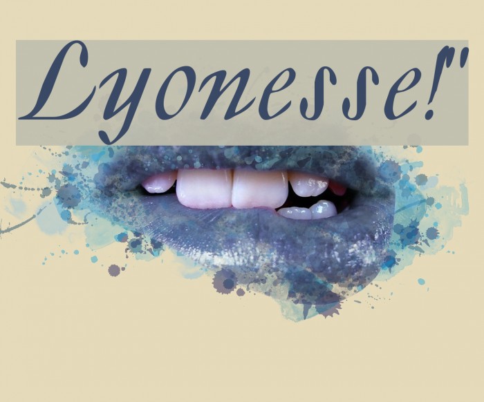 Lyonesse!` Caratteri examples