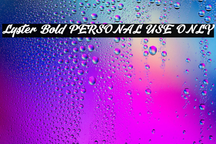 Lyster Bold PERSONAL USE ONLY Example 2