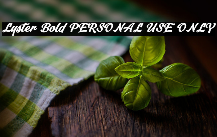 Lyster Bold PERSONAL USE ONLY Example 3