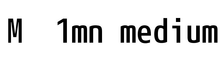 M+ 1mn medium Font