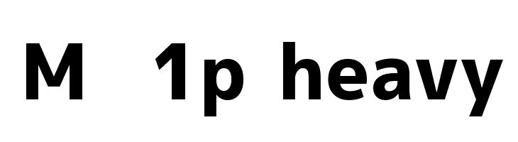 M+ 1p heavy Font