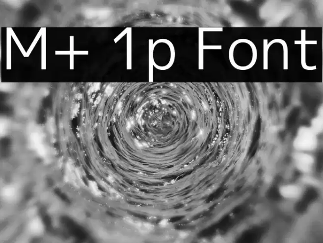 M+ 1p Font examples