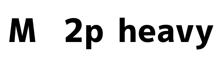 M+ 2p heavy Font