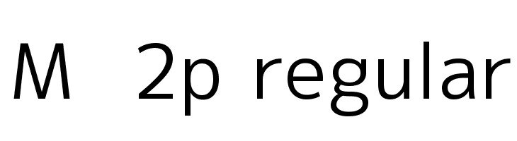 M+ 2p regular 字体