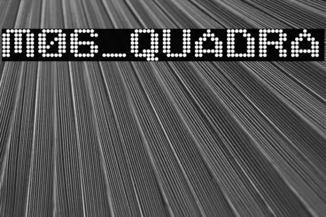 M06_QUADRA Font examples