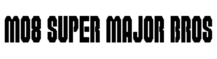 M08_SUPER MAJOR BROS  नि: शुल्क फ़ॉन्ट्स डाउनलोड