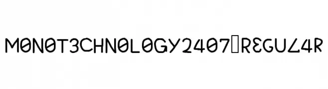 M0N0T3CHN0L0GY2407 Regular  नि: शुल्क फ़ॉन्ट्स डाउनलोड