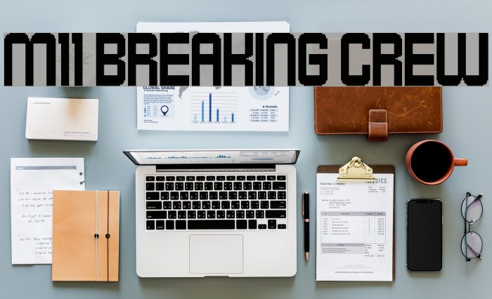 M11_BREAKING CREW Font examples