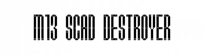 M13_SCAD DESTROYER  Frei Schriftart Herunterladen