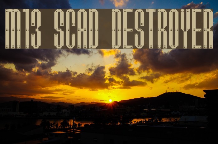 M13_SCAD DESTROYER Font examples