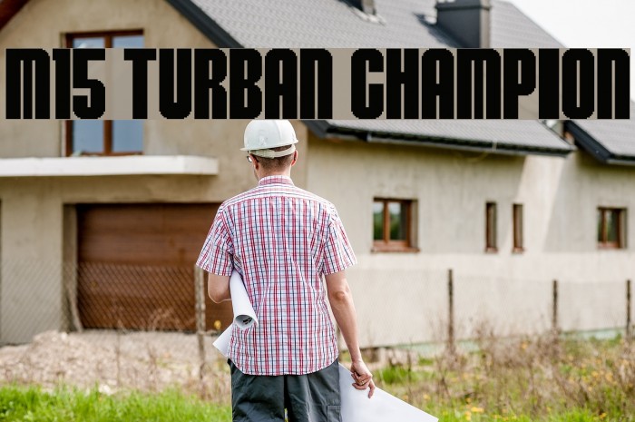 M15_TURBAN CHAMPION Font examples