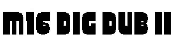 M16_DIG DUB II  Frei Schriftart Herunterladen