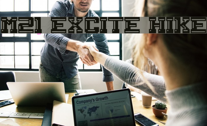 M21_EXCITE HIKE Font examples