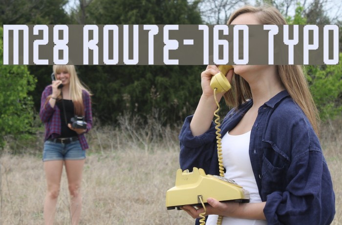 M28_ROUTE-160 TYPO Font examples