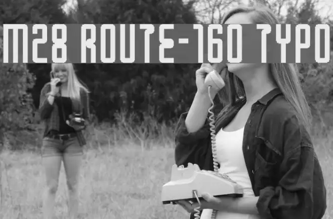 M28_ROUTE-160 TYPO Example 1
