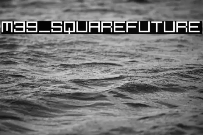 M39_SQUAREFUTURE フォント examples