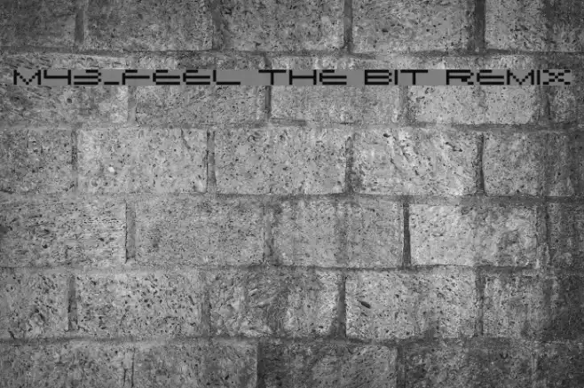 M43_FEEL THE BIT REMIX Example 1