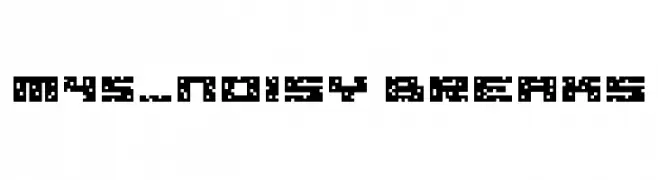 M45_NOISY BREAKS  تنزيل الخطوط
