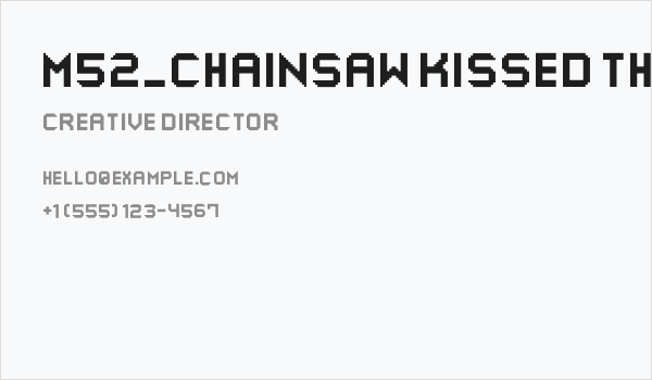 M52_CHAINSAW KISSED THE BIT Business Card