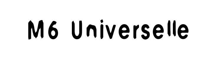 M6 Universelle Font