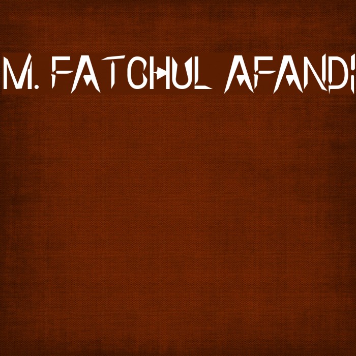 m. fatchul afandi 字体 examples