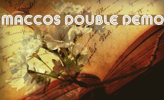 MACCOS DOUBLE Demo Font examples