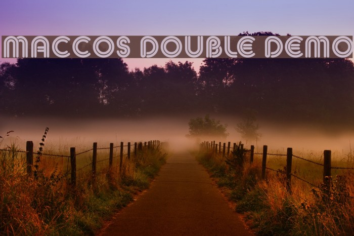 MACCOS DOUBLE Demo Font examples