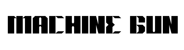 MACHINE GUN  Free Fonts Download