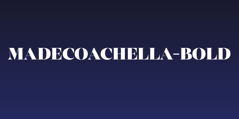MADECoachella-Bold Social Header