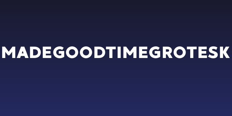 MADEGoodTimeGrotesk Social Header