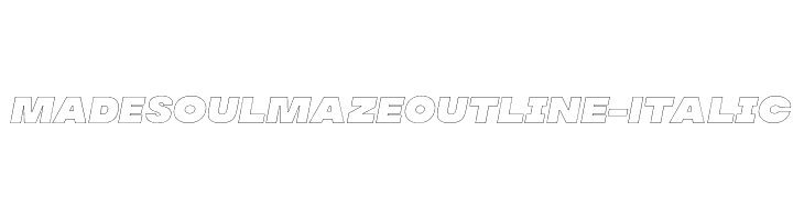 MADESoulmazeOutline-Italic  नि: शुल्क फ़ॉन्ट्स डाउनलोड