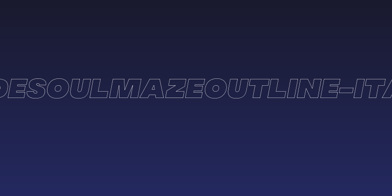 MADESoulmazeOutline-Italic Social Header