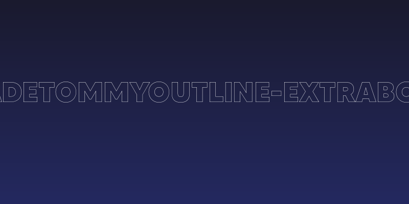 MADETOMMYOutline-ExtraBold Social Header