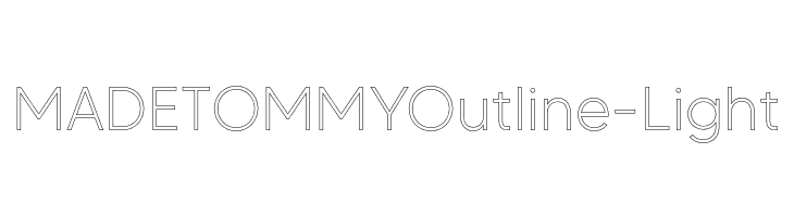 MADETOMMYOutline-Light  Descarca Fonturi Gratis