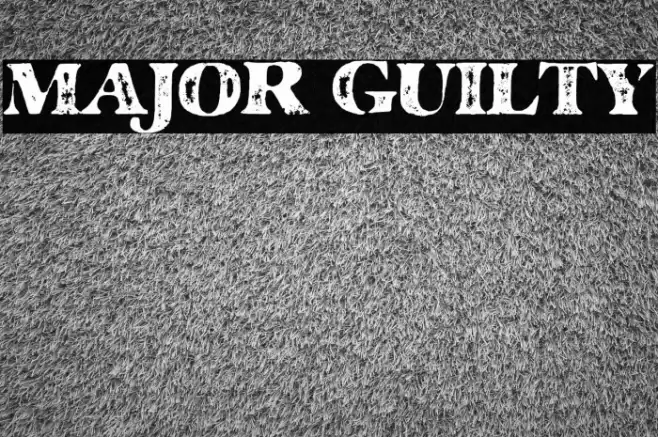 MAJOR GUILTY Font examples