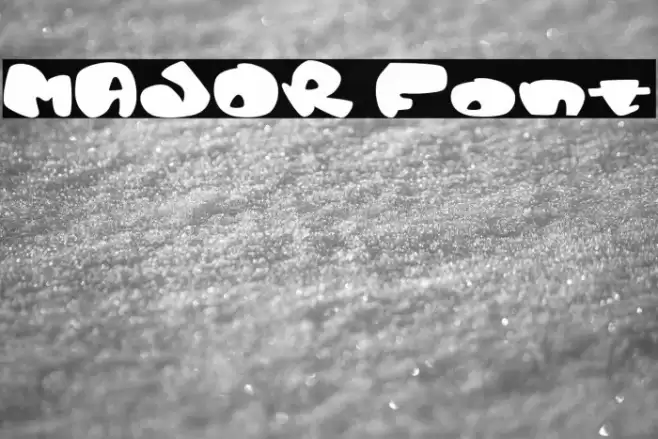 MAJOR Font examples
