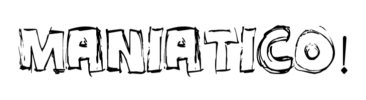 MANIATICO!  Frei Schriftart Herunterladen