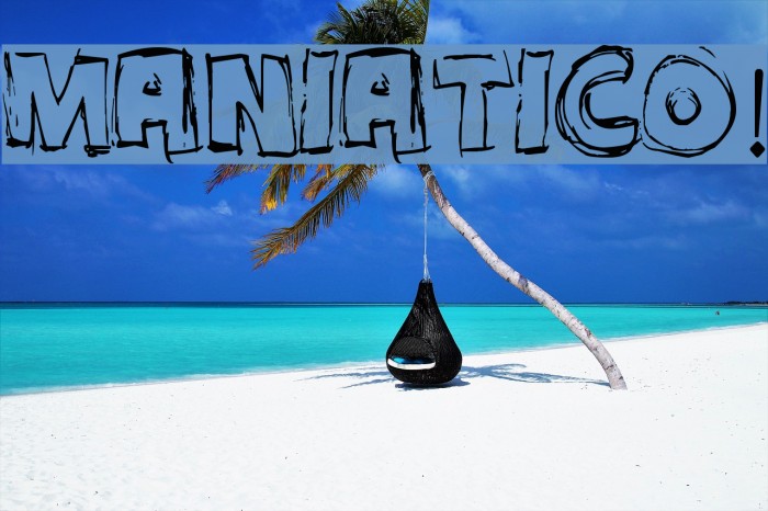 MANIATICO! Font examples