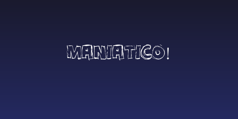 MANIATICO! Social Header